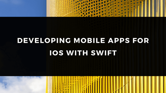 DEVELOPING MOBILE APPS FOR IOS WITH SWIFT | Bilginç IT Academy