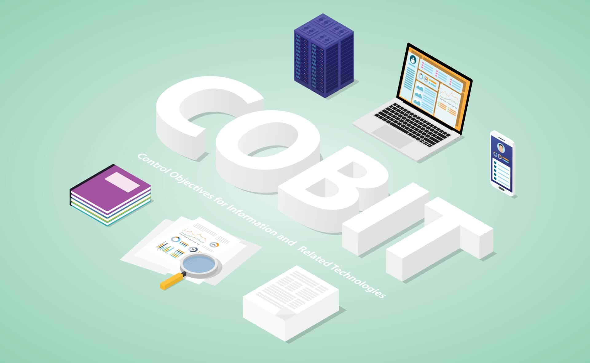 WHAT IS COBIT? INSIGHTS INTO ITS IMPORTANCE AND BENEFITS
