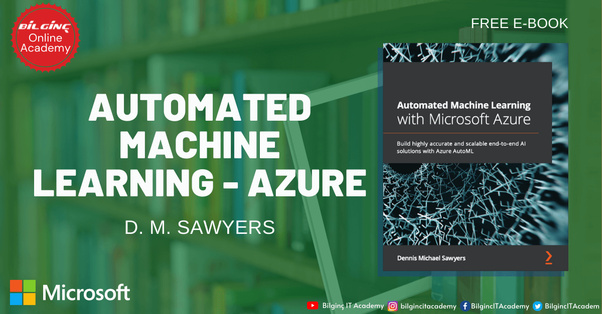 Automated Machine Learning with Microsoft Azure