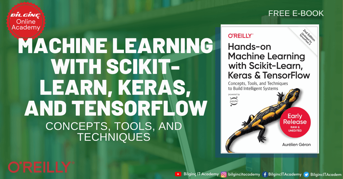 Hands-On Machine Learning with Scikit-Learn, Keras, and TensorFlow