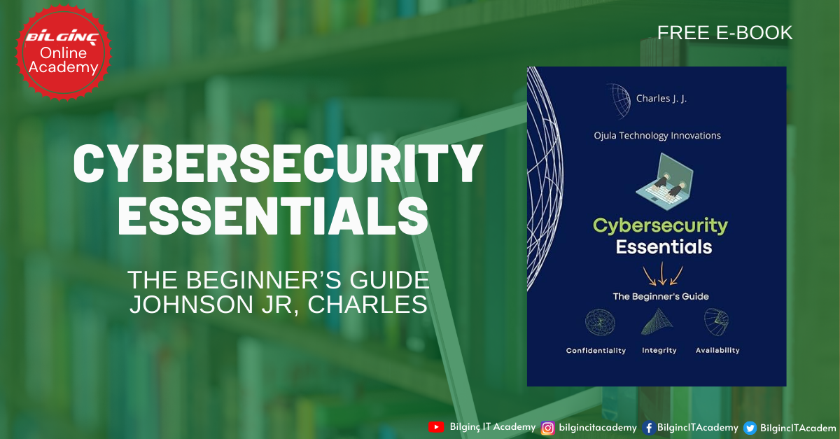 Cybersecurity Essentials The Beginner’s Guide